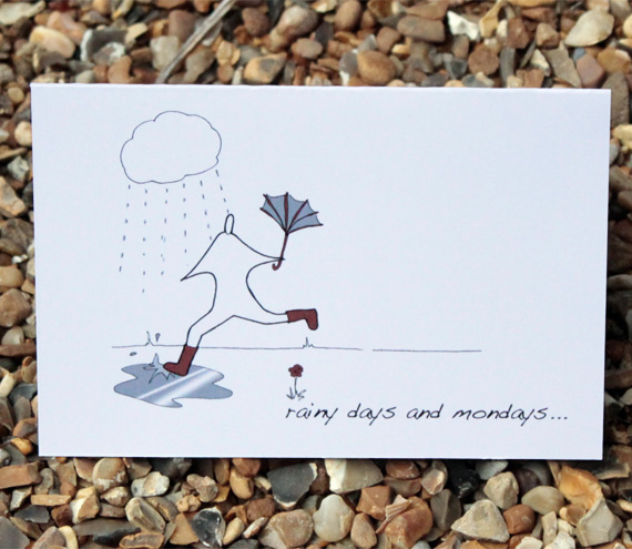 A6 Rainy Days And Mondays Card (anonymity Range)